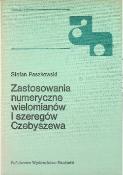 Zastosowanie numeryczne wielomianów i szeregów Czebyszewa