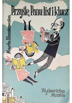 Przyślę Panu list i klucz
