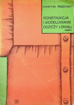Konstrukcja i modelowanie odzieży lekkiej Część 1