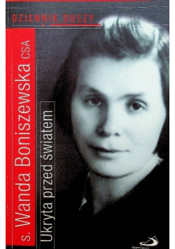 Ukryta przed światem dziennik duszy
