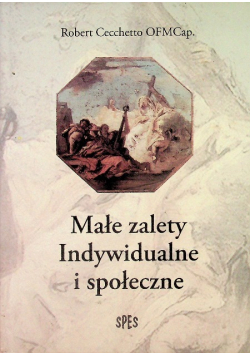 Małe zalety indywidualne i społeczne