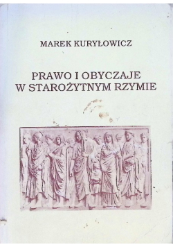 Prawo i obyczaje w Starożytnym Rzymie