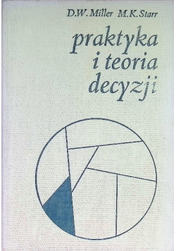 Praktyka i teoria decyzji