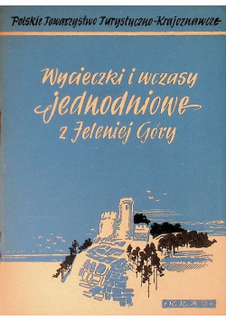 Wycieczki wczasy jednodniowe z Jeleniej Góry