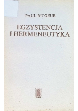 Egzystencja i hermeneutyka Rozprawy o metodzie