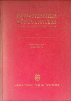 Padiatrischer rontgenatlas eine sammlung typisher blider