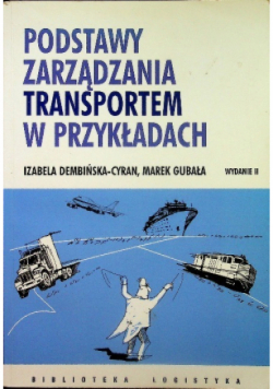 Podstawy zarządzania transportem w przykładach