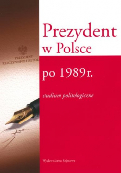 Prezydent w Polsce po 1989 r.