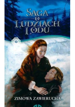 Saga o ludziach lodu. Zimowa zawierucha Tom 10