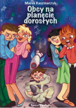 Obcy na planecie dorosłych