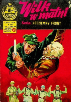 Podziemny front Wilk w matni