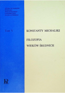 Filozofia wieków średnich Tom 5