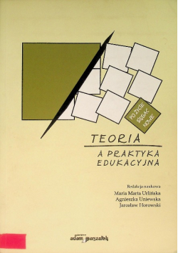 Teoria a praktyka edukacyjna