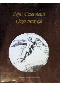Sejm czteroletni i jego tradycje