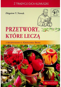 Przetwory, które leczą