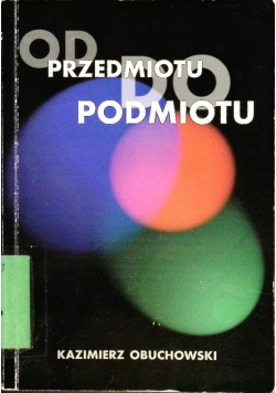 Od przedmiotu do podmiotu