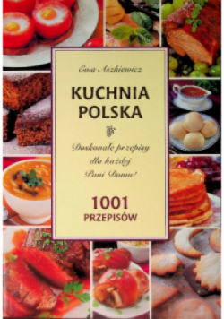 Kuchnia polska 1001 przepisów