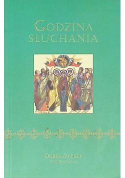 Godzina słuchania Okres Zwykły Tygodnie 20 -  24