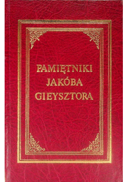 Pamiętniki Jakóba Gieysztora Tom II