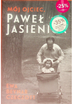 Mój ojciec Paweł Jasienica