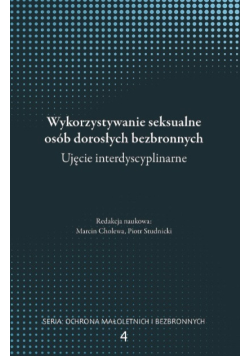 Wykorzystywanie seksualne osób dorosłych bezbronnych