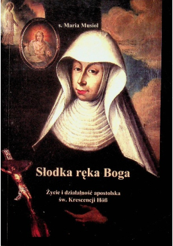 Słodka ręka Boga