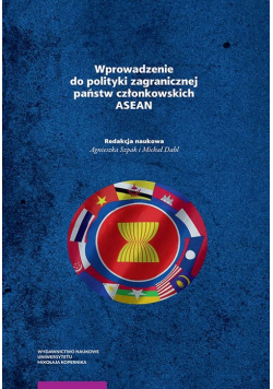 Wprowadzenie do polityki zagranicznej państw członkowskich ASEAN