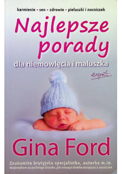 Najlepsze porady dla niemowlęcia i maluszka