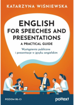 English for Speeches and Presentations A Practical Guide
