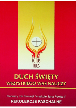 Duch Święty wszystkiego Was nauczy