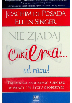 Nie zjadaj cukierka od razu