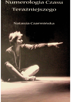 Numerologia czasu teraźniejszego