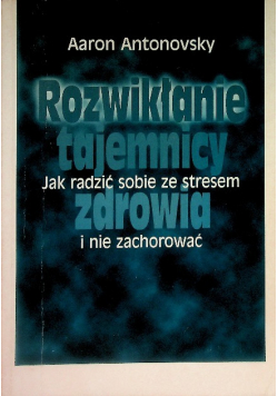 Rozwikłanie tajemnicy zdrowia