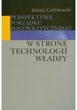 W stronę technologii władzy