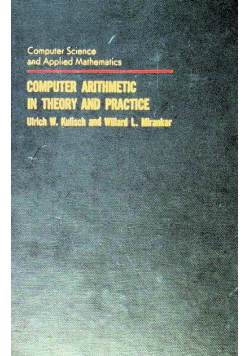 Computer Arithmetic in Theory and Practice