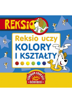 Reksio uczy: kolory i kształty