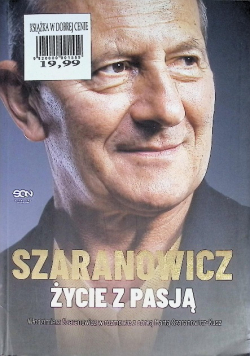 Szaranowicz Życie z pasją