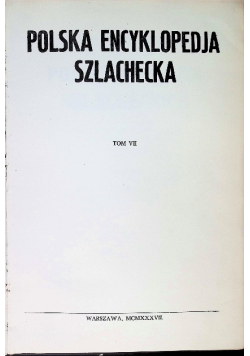 Polska encyklopedia szlachecka Tom VII, 1937 r.