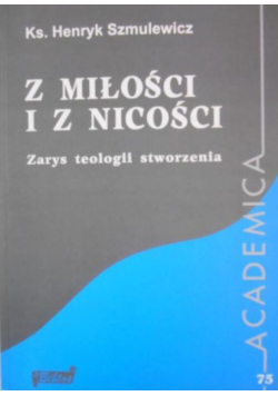 Z miłości i z nicości