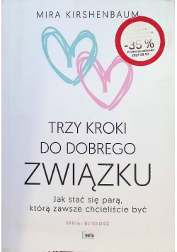 Trzy kroki do dobrego związku