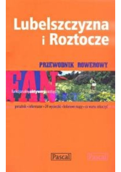 Lubelszczyzna i Roztocze