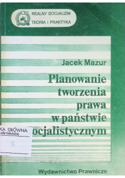 Planowanie tworzenia prawa w państwie socjalistycznym