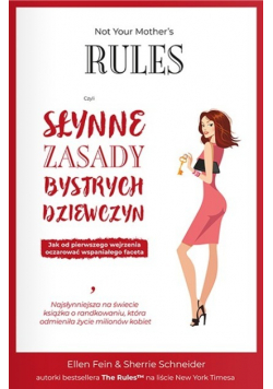 Not your Mother s rules czyli słynne zasady bystrych dziewczyn