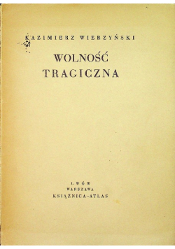 Wolność Tragiczna 1936
