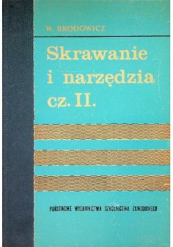 Skrawanie i narzędzia Część 2