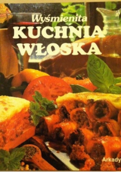Wyśmienita Kuchnia Włoska