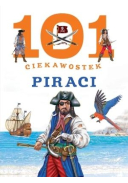 101 ciekawostek. Piraci