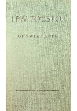 Tołstoj Opowiadania