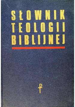 Słownik teologii biblijnej