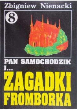 Pan samochodzik i zagadki Fromborka Tom 8